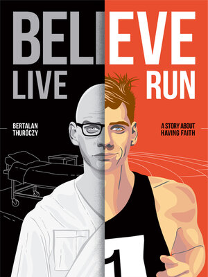 cover image of Believe, Live, Run